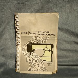 Vintage 1970s Sears Kenmore Model 1030 Instruction Manual Part No 33681